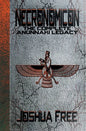 Necronomicon: The Complete Anunnaki Legacy - Hardcover