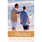 The Mentor: A Financial Guide for the Young Adult - Hardcover