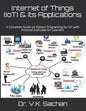 Internet of Things (IoT) & Its Applications: A Complete Guide on Python Programing for IoT with Practical Exercises for Learners - Paperback