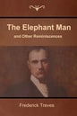 The Elephant Man and Other Reminiscences - Paperback