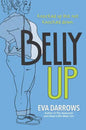 Belly Up - Hardcover