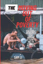 The Moving Out Of Poverty: A Valuable Resource For Anyone Attempting To Combat Poverty - Paperback