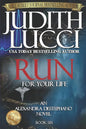 RUN For Your Life: Alexandra Destephano Book 6 - Paperback