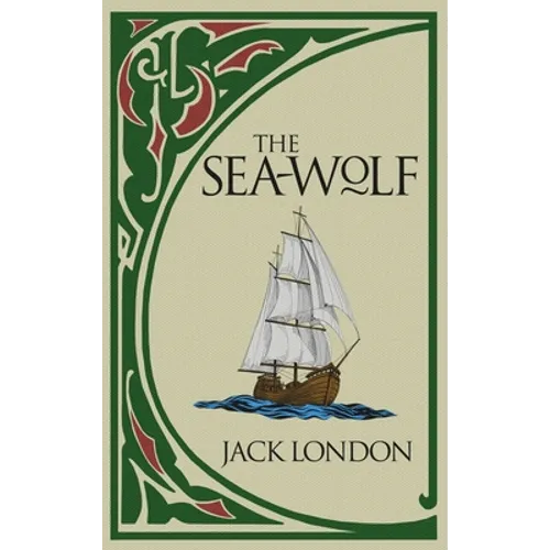The Sea-Wolf - Hardcover