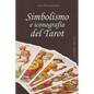 Simbolismo E Iconografía del Tarot - Hardcover