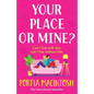 Your Place or Mine? - Paperback