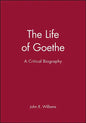 The Life of Goethe: A Critical Biography - Paperback