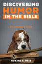 Discovering Humor in the Bible: An Explorer's Guide - Paperback