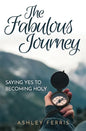 The Fabulous Journey - Paperback