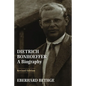 Dietrich Bonhoeffer: A Biography - Paperback