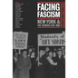 Facing Fascism: New York and the Spanish Civil War - Paperback