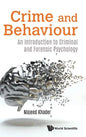 Crime and Behaviour: An Introduction to Criminal and Forensic Psychology - Hardcover