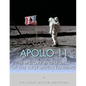 Apollo 11: The History and Legacy of the First Moon Landing - Paperback
