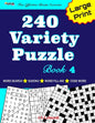 240 Variety Puzzle Book 4; Word Search, Sudoku, Code Word and Word Fill-ins For Effective Brain Exercise - Paperback