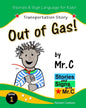 Out of Gas!: Transportation Story (ASL Sign Language Signs) - Paperback