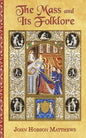 The Mass and Its Folklore - Paperback
