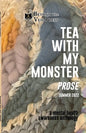 Tea With My Monster - Prose (Contributor Edition): A Mental Health Awareness Anthology - Paperback