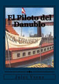 El Piloto del Danubio - Paperback
