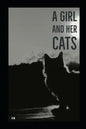 A Girl and Her Cats: A Poetry Collection - Paperback