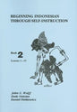 Beginning Indonesian Through Self-Instruction: Book 2, Lessons 1-15 - Paperback