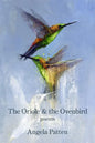 The Oriole & the Ovenbird - Paperback