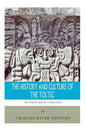 The World's Greatest Civilizations: The History and Culture of the Toltec - Paperback