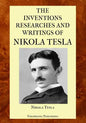 The Inventions Researches and Writings of Nikola Tesla - Paperback