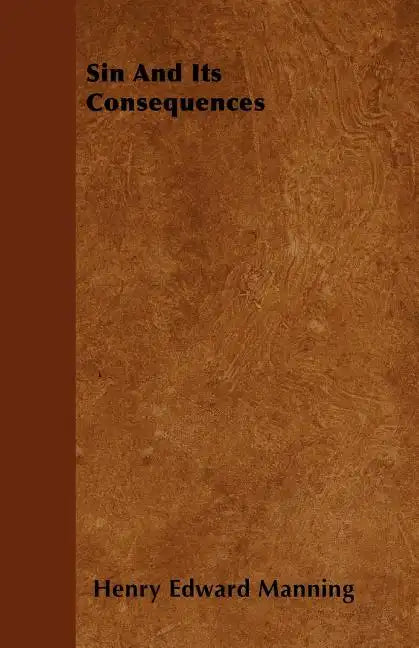 Sin And Its Consequences - Paperback