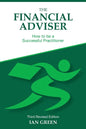 The Financial Adviser: How to be a Successful Practitioner - Paperback