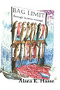 Bag Limit: Enough is never Enough - Paperback