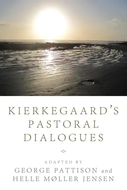 Kierkegaard's Pastoral Dialogues - Paperback