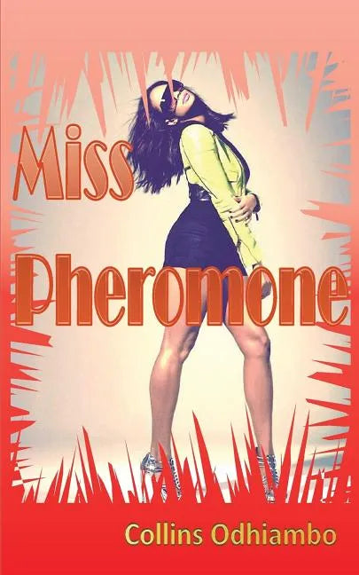 Miss Pheromone - Paperback