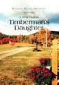 A West Virginia Timberman's Daughter - Hardcover