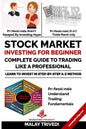 Stock Market Investing for Beginners: A Complete Guide to Trading Like a Professional: Learn to Invest in Stock Market from Fundamentals & Value Inves - Paperback