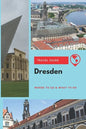 Dresden Travel Guide: Where to Go & What to Do - Paperback