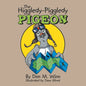 The Higgledy-Piggledy Pigeon - Paperback