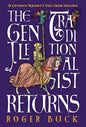 The Gentle Traditionalist Returns: A Catholic Knight's Tale from Ireland - Hardcover