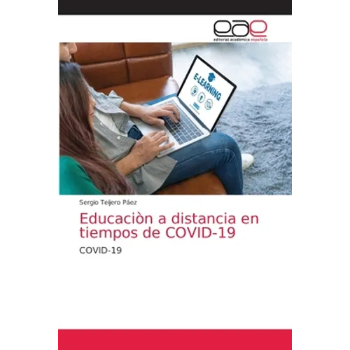 Educaciòn a distancia en tiempos de COVID-19 - Paperback