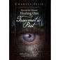 Beyond the Wound - Healing Our Traumatic Past: Finding Balance and Harmony in an Unbalanced World - Hardcover