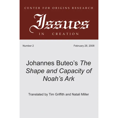 Johannes Buteo's The Shape and Capacity of Noah's Ark - Paperback
