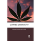 Cannabis Criminology - Paperback