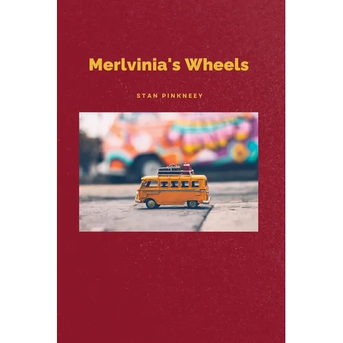 Merlvinia's Wheels - Paperback
