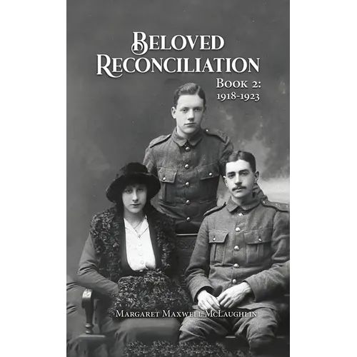 Beloved Reconciliation: Book 2: 1918-1923 - Paperback