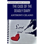 The Case of the Deadly Diary - Paperback