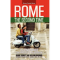 Rome the Second Time: 15 Itineraries That Don't Go to the Coliseum. - Paperback