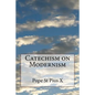 Catechism on Modernism - Paperback