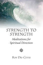 Strength to Strength: Meditations for Spiritual Direction - Paperback