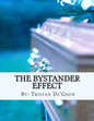 The Bystander Effect - Paperback