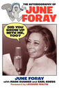 Did You Grow Up with Me, Too? - The Autobiography of June Foray - Paperback