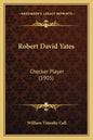 Robert David Yates: Checker Player (1905) - Paperback